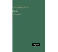 Bulletin: Tome 11, série 2