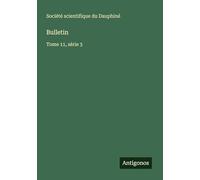 Bulletin: Tome 11, série 3