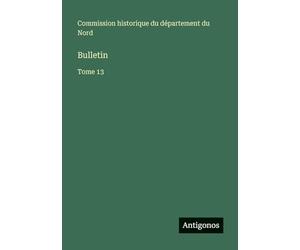 Bulletin: Tome 13