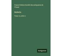 Bulletin: Tome 13, série 2