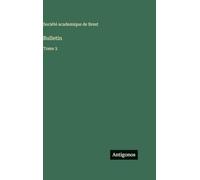 Bulletin: Tome 3