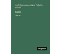 Bulletin: Tome 38