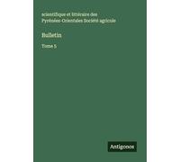 Bulletin: Tome 5