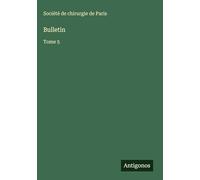 Bulletin: Tome 5