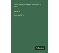 Bulletin: Tome 5, série 2