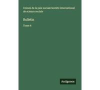 Bulletin: Tome 6
