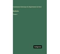 Bulletin: Tome 6