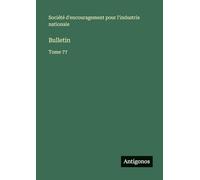 Bulletin: Tome 77