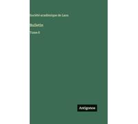 Bulletin: Tome 8