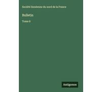 Bulletin: Tome 8