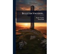 Bulletin Vaudois...