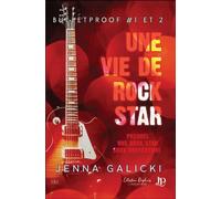 Bulletproof #1 et #2 - Jenna Galicki - Juno Publishing - broché - Roman