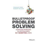 Bulletproof Problem Solving