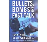 Bullets, Bombs, And Fast Talk James Botting (Auteur)