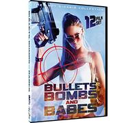 Bullets Bombs & Babes