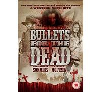 Bullets For The Dead [DVD]