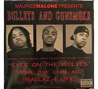 Bullets & Gunsmoke - Ballaz 4 Life