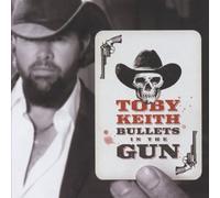 Bullets in the Gun by Toby Keith