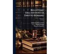 Bullettino Dell'istituto Di Diritto Romano