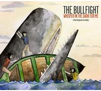 Bullfight - Whisper in The Dark for. [Import]