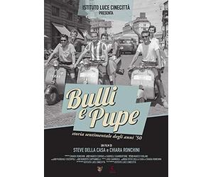 Bulli E Pupe: Storia Sentimentale Degli Anni 50 [Import]