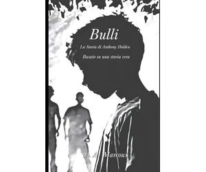 BULLI: La Storia di Anthony Holden