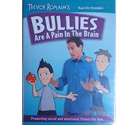 Bullies Are A Pain In The Brain