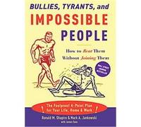 Bullies, Tyrants, And Impossible People James Dale, Mark A. Jankowski, Ronald M. Shapiro (Auteur)