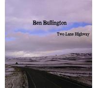 Bullington, Ben - Two Lane Highway -Digi-