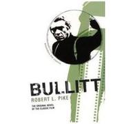 Bullitt (Bloomsbury Film Classics) Pike, Robert L (Auteur)