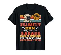 Bullmastiff Dog Mom Retro Vintage Funny Mama Puppy Dog Lover T-Shirt