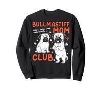 Bullmastiff Mom Club Dog Mom Maman Mama Fête des Mères Sweatshirt