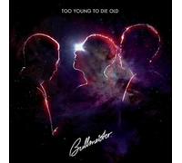 Bullmeister - Too Young to Die Old