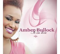 Bullock, Amber - So in Love
