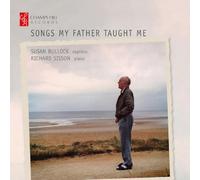 Bullock, Susan - Songs My Father Taught Me [Import]
