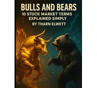 Bulls and Bears: 10 Stock Market Terms Explained Simply