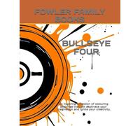 BULLSEYE FOUR: An inspiring collection of colouring sketches that will captivate your imagination and ignite your creativity.