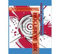 BULLSEYE SIX: An inspiring collection of colouring sketches that will captivate your imagination and ignite your creativity.