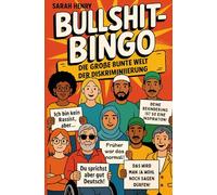 Bullshit Bingo: Die große bunte Welt der Diskriminierung