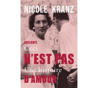 Bullshit - Ceci n'est pas une histoire d'amour - Nicole Kranz - Librinova - broché - Roman