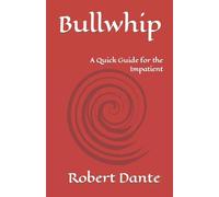 Bullwhip: A Quick Guide for the Impatient