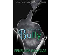 [Bully (Fall Away)] [By: Douglas, Penelope] [November, 2014]