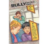 [[Bully on the Bus (The Decision Is Yours)]] [By: Bosch, Carl W.] [January, 1988]
