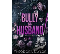 Bully to Husband: The Complete Enemies to Lovers Russian Hockey Bully Romance Duet Bundle