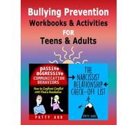 Bullying Prevention Workbooks & Activities for Teens & Adults: Passive Aggressive Communication Behaviors: How to Confront Conflict and Find a Resolution - Narcissist Relationship Check-Off List