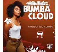 Bumbacloud - Can I Buy You A Drink