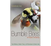 Bumble Bees of North America: An Identification Guide