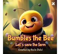 Bumbles The Bee: Let's Save The Farm