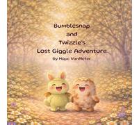 Bumblesnap and Twizzle's Lost Giggle Adventure