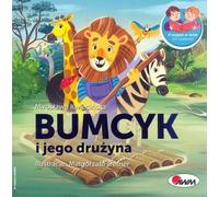 Bumcyk et son équipe - Mirosława Kwiecińska (Buch auf Polnisch)